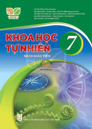 Khoa học Tự nhiên 7 sách giáo viên