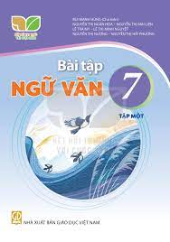 Bài tập Ngữ Văn 7 tập 1