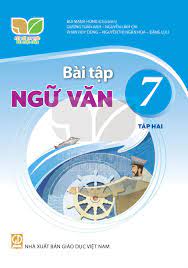 Bài tập Ngữ Văn 7 tập 2