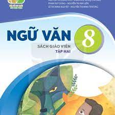 Ngữ Văn 8 tập 2 sách giáo viên